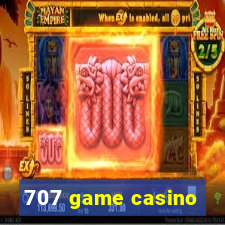 707 game casino